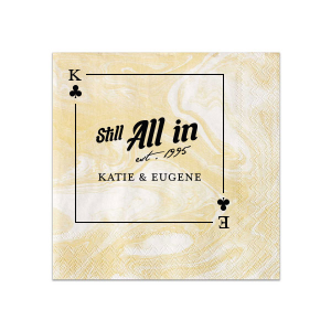 Showcase your winning partnership with the Clubs Playing Card Still All In Anniversary Napkin. The clubs playing card design, surrounding the bold affirmation "Still All In," is ready for customization with your initials, while the memorable year is gracefully scripted below. Complete this elegant tableau with the couple's name for a tailored touch to your anniversary festivities.