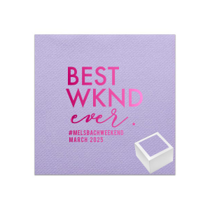 The most wanted napkin set of all time, leaving a great memory behind. The Best WKND ever Napkin Reception Set will bring unforgettable moments, your friends will agree!