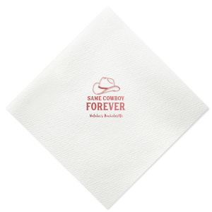 Embrace the wild west with the Same Cowboy Forever Bachelorette Napkin, complete with a charming cowboy hat illustration above the playful declaration "Same Cowboy Forever," followed by the bachelorette's name. A fun, modern twist for the last hoorah.
