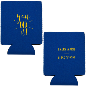 You Did It Graduation Can Cooler