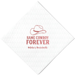 Embrace the wild west with the Same Cowboy Forever Bachelorette Napkin, complete with a charming cowboy hat illustration above the playful declaration "Same Cowboy Forever," followed by the bachelorette's name. A fun, modern twist for the last hoorah.