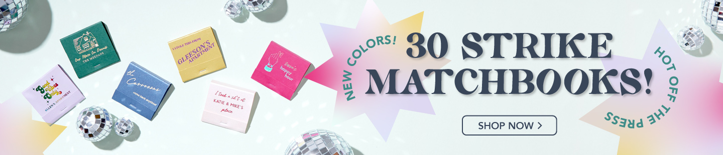 New Colors! 30 Strike Matches