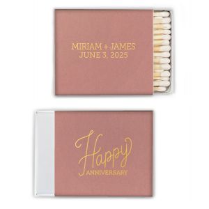Set the night ablaze with cheer using the Cursive Happy Anniversary Match, where 'Happy' twirls with celebratory flourishes. 'Anniversary' completes the festive script, and the couple's legacy sparkles on the reverse, marking another year of sparks flying.