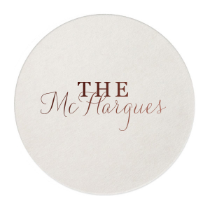 Celebrate your family name with the Last Name Coaster, featuring a bold 'THE' in all caps, followed by your surname in elegant script. A statement of unity and pride, these coasters add a personalized touch to any gathering."