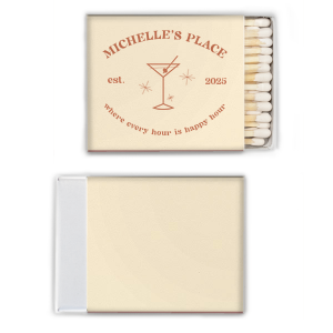 Get fancy with this new Where Every Hour Is Happy Hour Matches! Now you have a chance to surprise your guests and see their amazed faces. Welcome them in style! 