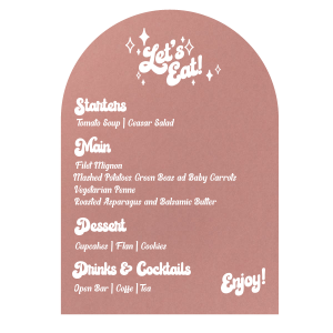 Meet our new customizable Let's Eat Sparks Arch Menu. It has amazing graphics and it's designed just for your and your special day. Invite your friends and let them choose their favorite from this awesome looking thing now. 