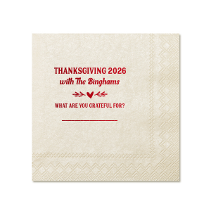 Give thanks with a grateful heart. For this Thanksgiving you can have the best Napkin branded with your names. Best decoration for the best event, isn't it?
