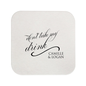 Add a touch of glamour to your gathering with the Don't Take My Drink Glam Coaster. Shaped like a unique ornament, it declares “don’t take my drink” in elegant script with a flair. Featuring the couple’s names, it’s a memorable marker that celebrates both your drink and the newlyweds!