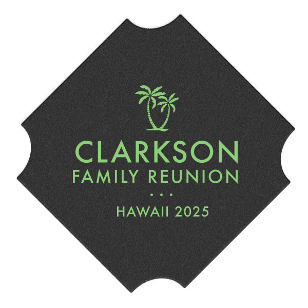 Capture the essence of paradise with the Palm Tree Reunion Coaster. Featuring two palm trees swaying in the breeze, this design brings the islands, ocean, and sandy shores to your celebration. Perfect for any event under the sun!