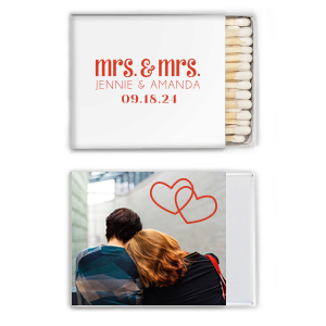 ForYourParty's personalized White Riviera Custom Photo Matchbox with Matte Poppy Ink Digital Print Colors has a Mrs. and Mrs. 3 graphic and a Interlocked Hearts graphic and is good for use in Hearts, Pairs, Wedding themed parties and couldn't be more perfect. It's time to show off your impeccable taste.