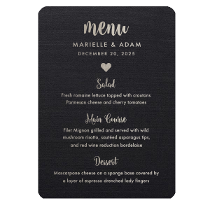 The ever-popular Linen White Classic Menu with Thermo. Slate Thermography has a Solid Heart graphic and is good for use in Wedding themed parties and can be customized to complement every last detail of your party.