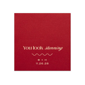 The You Look Stunning Napkin is sure to delight and stun all guests at your next party event. The customizable napkins are averrable in your choice of colors, featuring personalized text to best share your heart-felt message. Featured in our Burgundy Wedding theme, match your special occasion with any number of stylish products to create a cohesive vision. 
