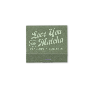 Love You So Matcha 30 Strike Matchbook