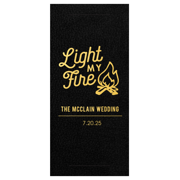 Our beautiful custom Leather Like Black Large Sparkler Sleeve with Shiny 18 Kt Gold Foil has a Light My Fire graphic and is good for use in Words, Trendy, Outdoors themed parties and will add that special attention to detail that cannot be overlooked.