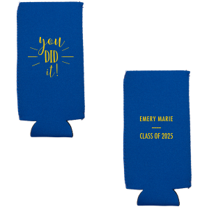 Chill drinks and celebrate academic triumphs with the You Did It Graduation Can Cooler, bursting with exuberant 'YOU Did it' and rays of accomplishment. The reverse side proudly displays the grad's name and class year, making every sip a cheer to success
