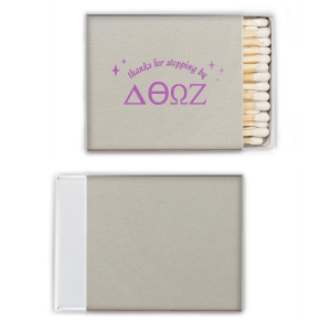 Light up Greek Week with our custom 30-strike matchboxes! Personalize with your sorority or fraternity letters and a thank-you message for guests. Ideal for rush, sorority giveaways, and toga parties. Leave a lasting impression on visitors while showcasing your Greek pride. A chic, functional memento that adds a special touch to your memorable events!