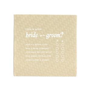 Play a fun wedding game with your guests! Who's most likely to or the wedding shoe game is printed on this custom napkin. Test your guests knowledge at the wedding, bachelorette party, or engagement party!