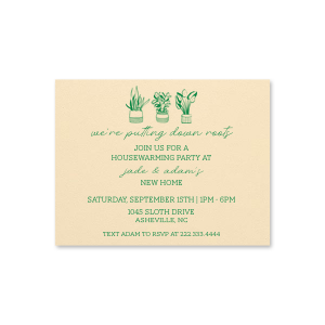 Now you have a chance to invite your guests with this good-looking Script Plants Invitation. Put your name on it, together with your date and you will get the best invitation of all times. 