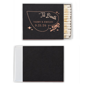 Find a love that is everlasting with the Til Death Heart Matchbox. The swooping heart design is paired with customizable text in your choice of colors to exemplify your adoration. Whether it's for anniversaries, weddings or the valentine's holiday, this matchbook is sure to be a drop dead gorgeous addition to you special event.