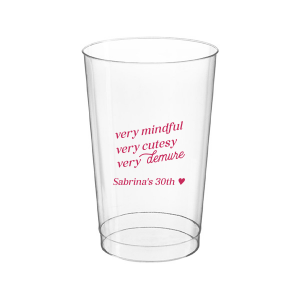 Be very mindful, very cutesy, very demure at your next event! You can customize this trendy cup with your name or special message. A custom cup that is perfect for birthday parties or bachelorette parties.