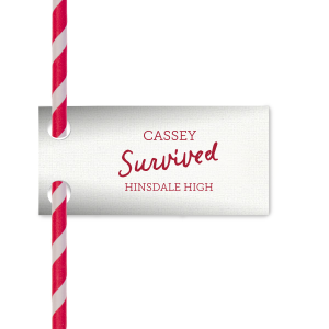 Toast to academic achievements with the Grad Survived Straw Tag, personalized with the graduate's name and the proud declaration "Survived" followed by the alma mater. A playful nod to the end of an educational journey, perfect for graduation parties.