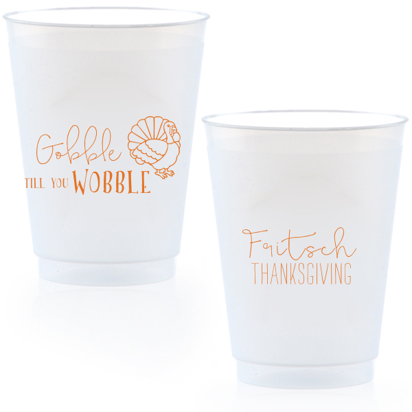 Gobble Till You Wobble Frost Flex Cup