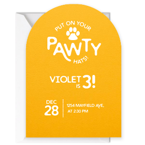 Get this cute Put On Your Pawty Hats Invitation today and enjoy the rest of your party. This will bring special vibe on your party, and that's for sure! Invite your guests and amaze them by your uniqueness! 