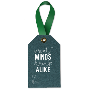 Cheers to like-minded sippers with the Great Minds Drink Alike Wine Tag, where clever wordplay meets gifting charm. Simply jot down 'to' and 'from' for a personal touch that adds to the warmth and fun of wine giving.
