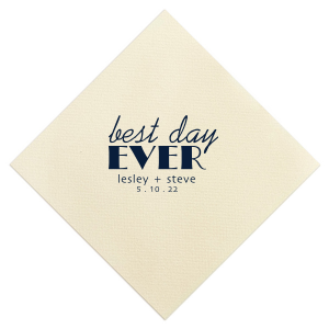 Celebrate your special day with the Best Day Ever Wedding Napkin. Featuring "Best Day" in simple script stacked over a bold, striking "EVER," this design makes a statement. With the couple’s names and date below, it exudes a classic yet contemporary charm that’s perfect for the modern wedding.

