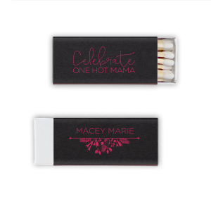 Set the scene for elegance with the One Hot Mama Matchbox, where verdant foliage cascades like a natural tapestry, with the honoree's name serenely suspended above. The reverse offers space for a bespoke message, to light up your celebration! 