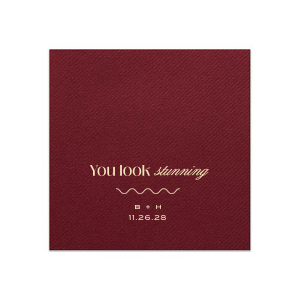 The You Look Stunning Napkin is sure to delight and stun all guests at your next party event. The customizable napkins are averrable in your choice of colors, featuring personalized text to best share your heart-felt message. Featured in our Burgundy Wedding theme, match your special occasion with any number of stylish products to create a cohesive vision. 