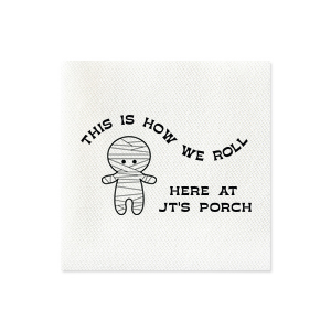 Get ready for Halloween season with the Mummy Halloween Napkin. Featuring a graphic of an adorable mummy below the phrase "this is how we roll," you can personalize with your name or your class name if you are having a school Halloween party. This cute Halloween party accessory is perfect for a kid's halloween party. 