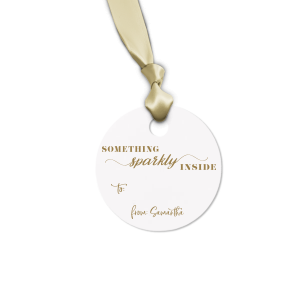 Our custom Something Sparkly Inside Gift Tag couldn't be more perfect. They are ready and waiting for you to surprise your closest ones. It's time to show off your impeccable taste. 