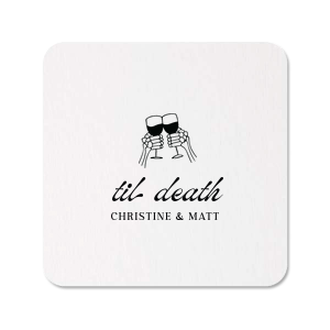 Elevate your party at home or in the office with the Til Death Toast Coaster. The sleek and fully customizable design is sure to make your event forgettable. Adorned with two skeletal hands clinking wine glasses above personalized text, they are perfect for seasonal weddings or Halloween events.