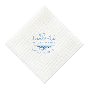 Celebrate the Mama-to-be with custom napkins! Choose the lovely Royal Blue with Matte White and personalize with the new Mama's name showcasing your attention to detail that cannot be overlooked.