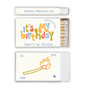 Celebrate your birthday with a funky custom matchbox! This full color design features a groovy font, a modern match drawing, and space to customize your name.