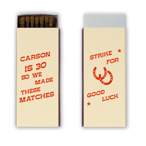 Take a little bit of luck wherever you go with the Strike For Good Luck Matchbox. Create a memorable keepsake for years to come by customizing the design in your choice of colors and styles. Perfect for birthdays or other special events!