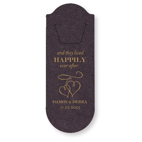 Bookmark the beginning of a lifelong fairy tale with the Happily Ever After Bookmark, adorned with the iconic phrase floating above two interlocked, flourished hearts. Below, the couple's names add a personal touch to this emblem of enduring love