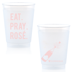 Eat. Pray. Rosé. Frost Flex Cup