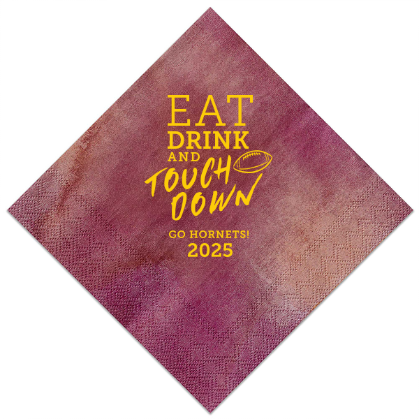 Eat Drink and Touchdown Napkin