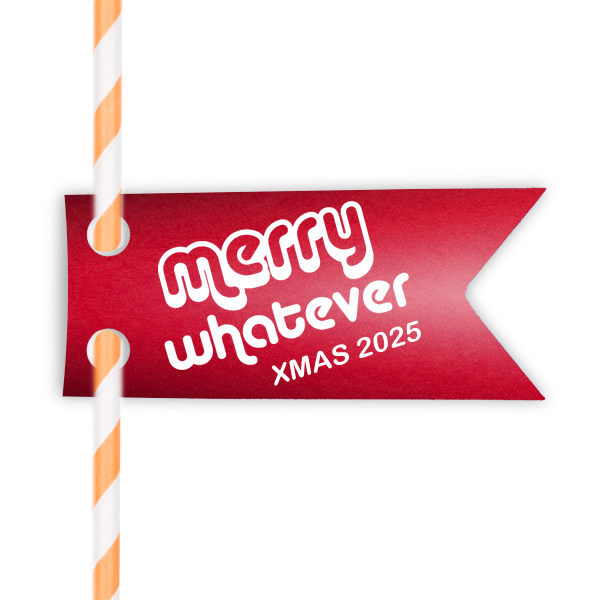 Merry Whatever Xmas Straw Tag