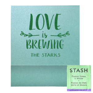 Sip a celebration with the Love is Brewing Leaf Branch Tea Favor, where 'LOVE' boldly headlines a clever nod to the perfect pairing. Flanked by foliage and finished with the couple's names, this favor brews up anticipation for shared moments ahead