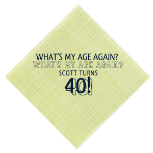 What's My Age Again? Napkin