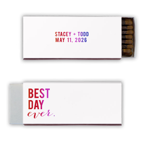 The Stacked Best Day Ever Name and Date Wedding Match design blends boldness and whimsy. One side features the couple's names and event date in striking block letters. On the back, bold block type contrasts with playful handwritten script, underlining the joy and definitiveness of this unparalleled day.
