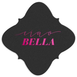 Ciao Bella Coaster
