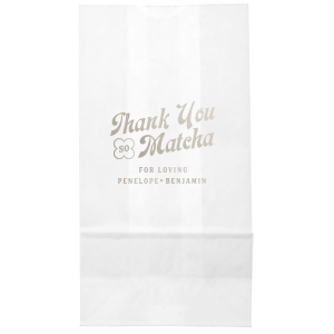 Personalize the Thank You So Matcha Bag for your upcoming event! Whether you are throwing an anniversary party or wedding, this bag is a great way to thank your guests.