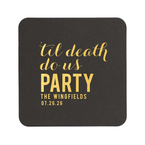 Til Death Do Us Party Coaster