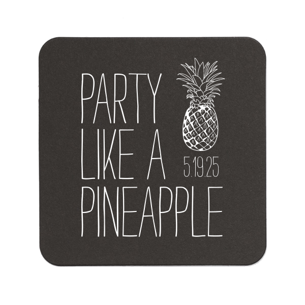 Party Like A Pineapple Coaster