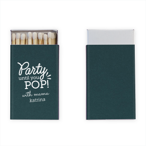 Ignite the fun with the Party Until You Pop Baby Shower Matchbook. Bursting with spirited energy, this design cleverly nods to both a lively bash and the baby's arrival. Let these matches add a spark of joy to your celebration, perfectly capturing the anticipation and excitement!