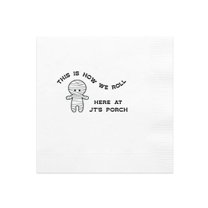 Get ready for Halloween season with the Mummy Halloween Napkin. Featuring a graphic of an adorable mummy below the phrase "this is how we roll," you can personalize with your name or your class name if you are having a school Halloween party. This cute Halloween party accessory is perfect for a kid's halloween party. 